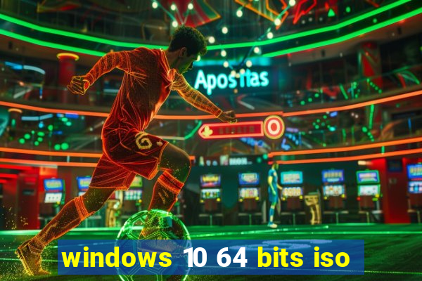 windows 10 64 bits iso